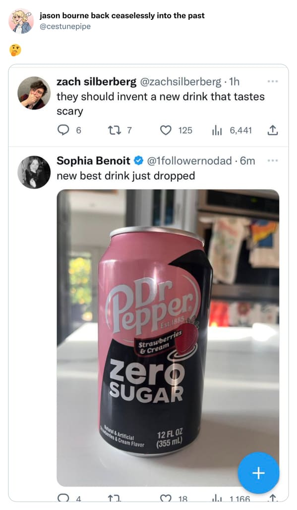 dark sense of humor - liquid - jason bourne back ceaselessly into the past zach silberberg . 1h they should invent a new drink that tastes scary 6 22 7 4 Sophia Benoit new best drink just dropped 125 Pepper Est 1885 ral & Artificial tas & 17. 6m Strawberr