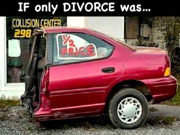 car for sale funny - If only Divorce was... Collision Center 2.98