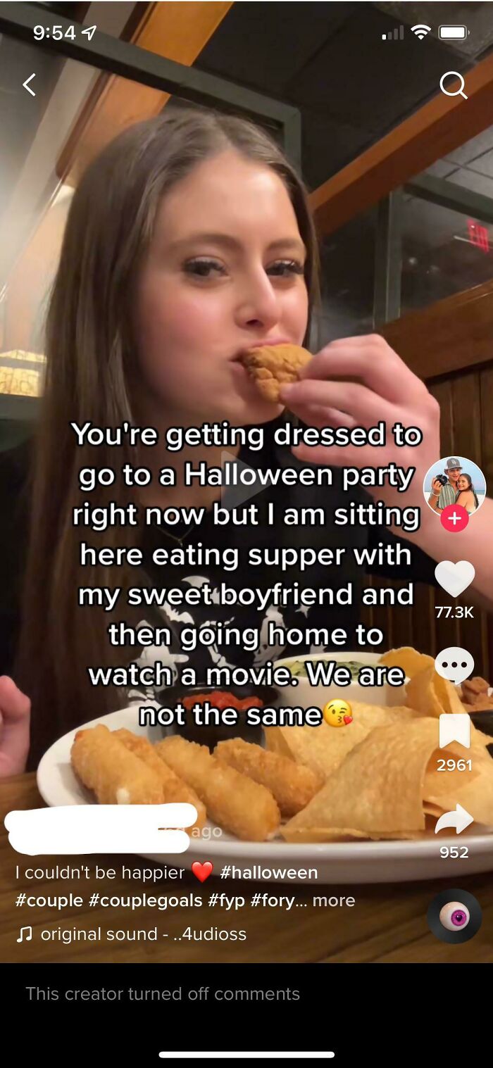 cringiest girls online - photo caption - 1 r You're getting dressed to go to a Halloween party right now but I am sitting here eating supper with my sweet boyfriend and then going home to watch a movie. We are not the same ago I couldn't be happier ... mo