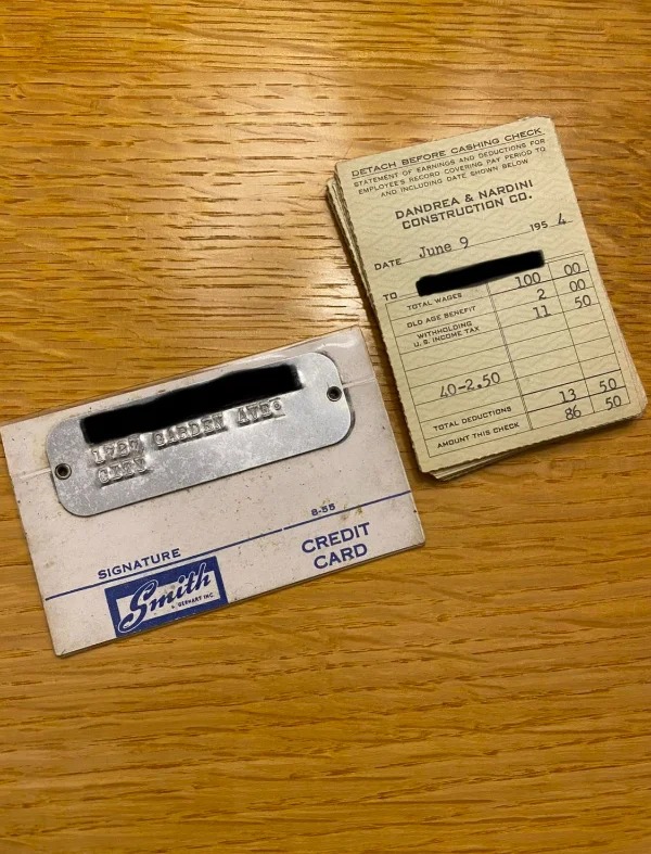 “My grandparent’s credit card and pay stubs.”