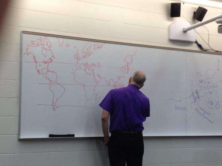 "My prof in college drew a map of the entire world from memory"