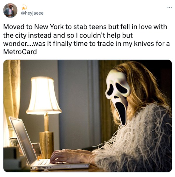 funny tweets and memes - couldn t help but wonder - Moved to New York to stab teens but fell in love with the city instead and so I couldn't help but wonder....was it finally time to trade in my knives for a MetroCard B