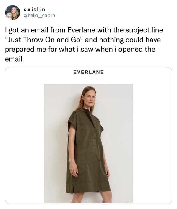 funny tweets and memes - shoulder - caitlin I got an email from Everlane with the subject line