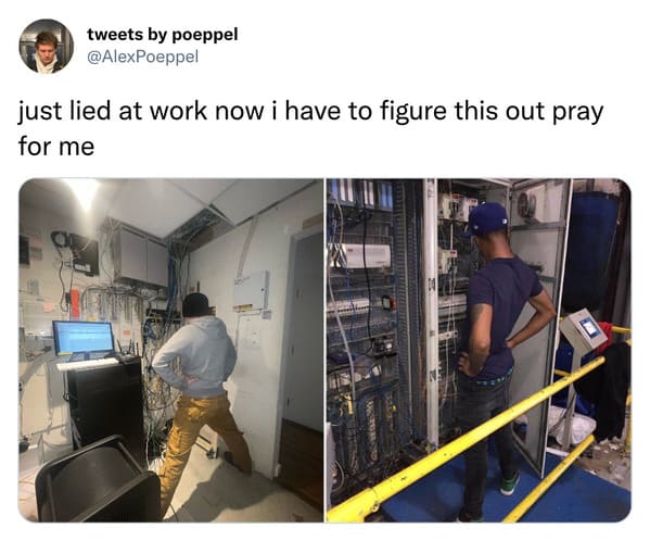 funny tweets and memes - engineering - tweets by poeppel just lied at work now i have to figure this out pray for me