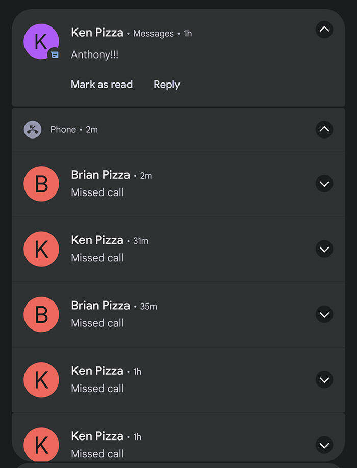terrible bosses - screenshot - K B K B Phone 2m K Ken Pizza Messages. 1h Anthony!!! K Mark as read Brian Pizza . 2m Missed call Ken Pizza 31m Missed call Brian Pizza 35m Missed call Ken Pizza 1h Missed call Ken Pizza. 1h Missed call L 7 L L
