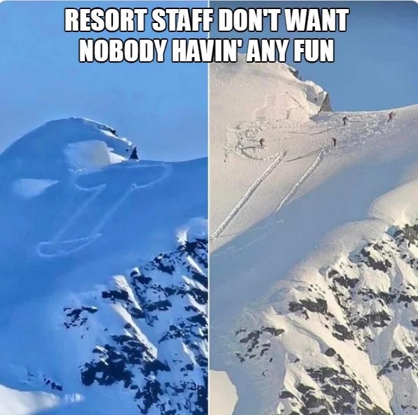 spicy sex meems - meth not even once - Resort Staff Don'T Want Nobody Havin'Any Fun