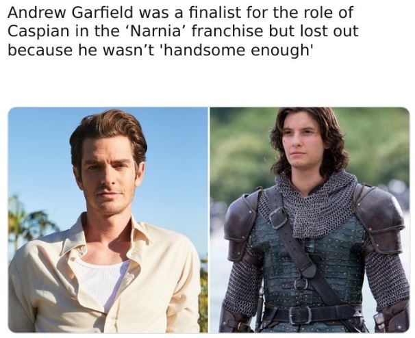 fascinating movie facts - Andrew Garfield was a finalist for the role of Caspian in the 'Narnia' franchise but lost out because he wasn't 'handsome enough'