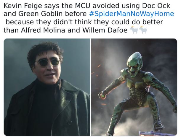 fascinating movie facts - photo caption - Kevin Feige says the Mcu avoided using Doc Ock and Green Goblin before Home because they didn't think they could do better than Alfred Molina and Willem Dafoe