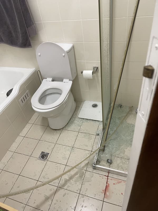 “This morning, my shower door spontaneously shattered…”