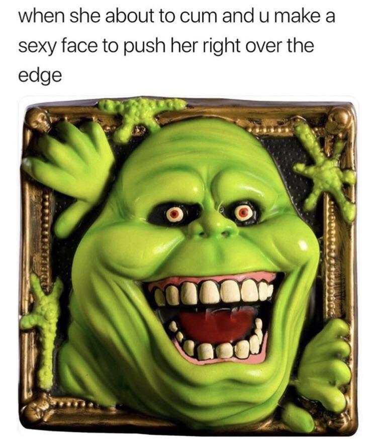 spicy sex memes - funny face funny meme - when she about to cum and u make a sexy face to push her right over the edge 100 Vrydydia