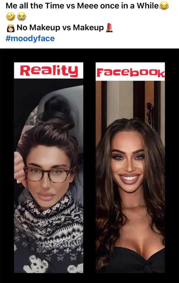 fake IG photos - black hair - Me all the Time vs Meee once in a While No Makeup vs Makeup Reality Facebook