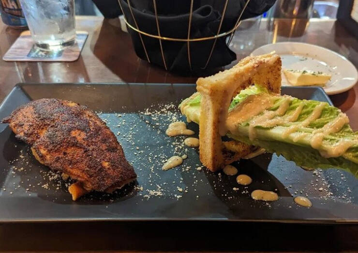 “Ordered a blackened salmon Caesar salad.”