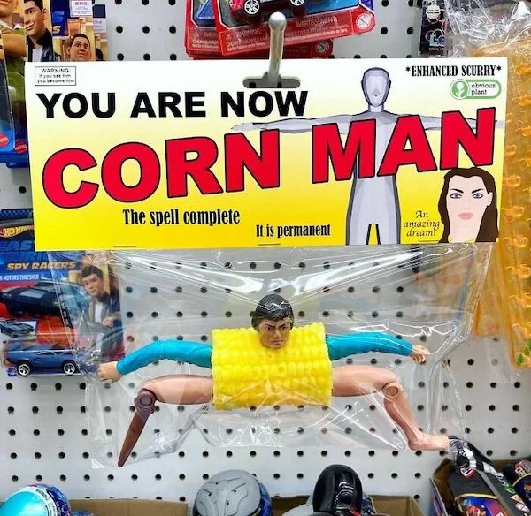 wtf pics - obvious plant corn man - ww 26 Wing OpeND Spy Racers Motors Thresher Avertissements Dermacam Warning you! you become R You Are Now Corn Man The spell complete Ab An amazing dream! Enhanced Scurry obvious plant It is permanent