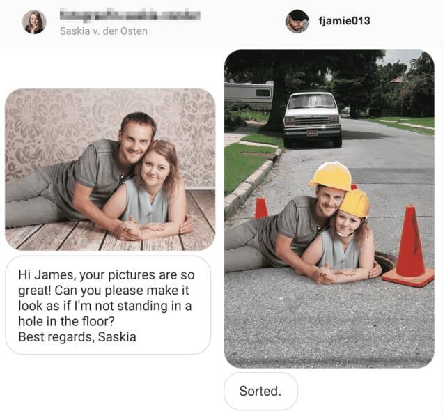 photoshop troll james fridman - funny photoshop by james - Saskia v. der Osten Hi James, your pictures are so great! Can you please make it look as if I'm not standing in a hole in the floor? Best regards, Saskia Sorted. fjamie013
