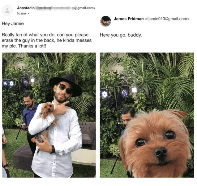 photoshop troll james fridman - james fridman - Anastacio to me Hey Jamie Really fan of what you do, can you please erase the guy in the back, he kinda messes my pic. Thanks a lot!! Anticablesas .com> James Fridman  Here you go, buddy. G