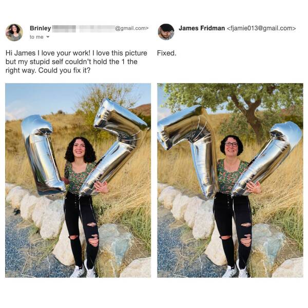 photoshop troll james fridman - photoshop troll - Brinley to me .com> Hi James I love your work! I love this picture Fixed. but my stupid self couldn't hold the 1 the right way. Could you fix it? James Fridman