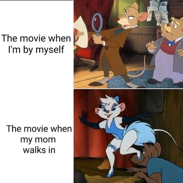 basil the great mouse detective - The movie when I'm by myself The movie when my mom walks in