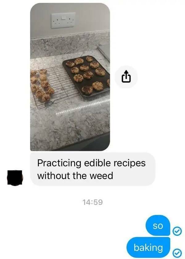 funny comments - edible recipes without the weed meme - Practicing edible recipes without the weed So baking