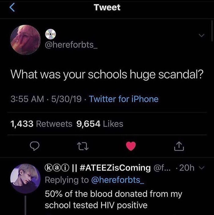 internet hall of shame - Tweet What was your schools huge scandal? 50% of the blood donated from my school tested Hiv positive