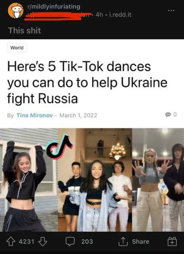 people who missed the joke - shoulder - rmildlyinfuriating This shit World 4231 Here's 5 TikTok dances you can do to help Ukraine fight Russia By Tina Mironov ADM3 4h. i.redd.it 203 B