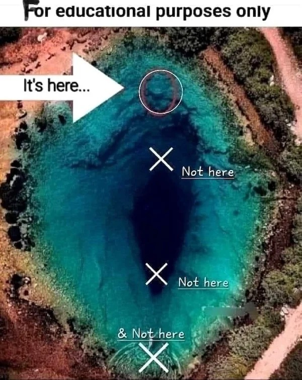 spicy memes - cetina river spring - For educational purposes only It's here... x x Not here Not here & Not here
