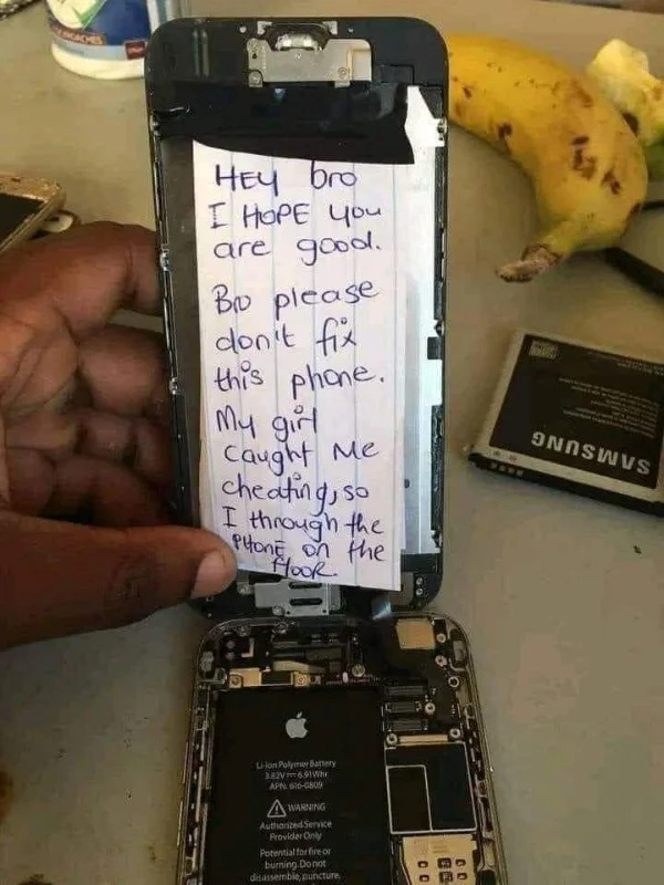 fails and facepalms - electronics - bro you are good. Bo please don't fix this phone. My girl Caught Me cheating, so I through the Phone, on the Hoor. Liion Polymer Battery 382691Whi Apn 160809 Warning Authorized Service Provider Only Potential for fire o