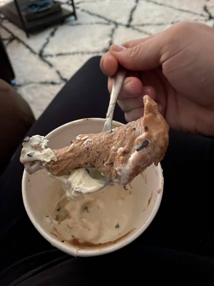 “My pint of cookie dough ice cream only had 1 giant piece of cookie dough.”