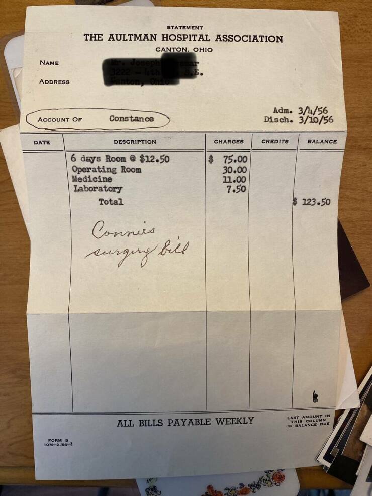 “My grandma saved her bill from a surgery and 6 day hospital stay in 1956.”