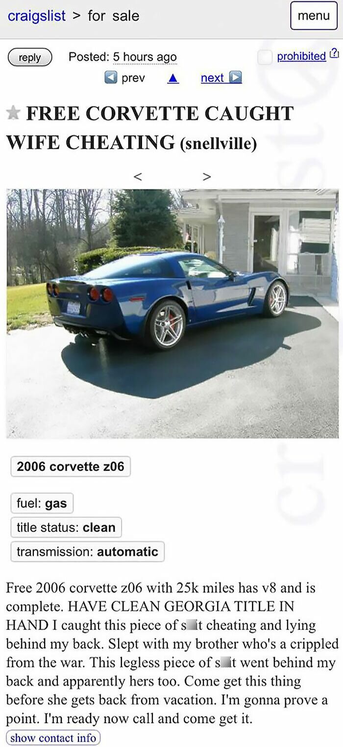 bumper - craigslist for sale Posted 5 hours ago www. prev 2006 corvette Z06 next Free Corvette Caught Wife Cheating snellville fuel gas title status clean transmission automatic menu prohibited ? Free 2006 corvette z06 with 25k miles has v8 and is complet