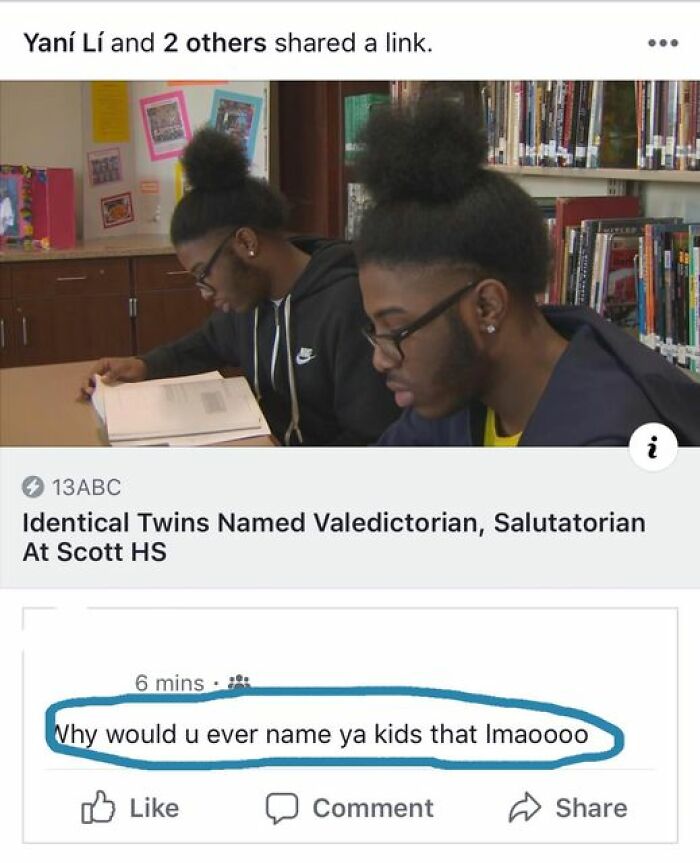 confidently incorrect - education - Yan L and 2 others d a link. 13ABC Identical Twins Named Valedictorian, Salutatorian At Scott Hs 6 mins Why would u ever name ya kids that Imaooo0 Comment i 22