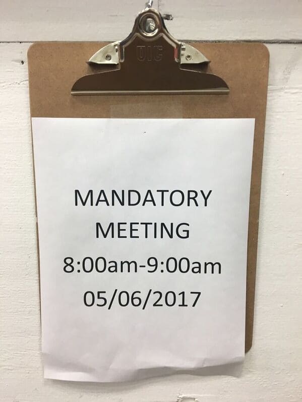horrible bosses  - sign - 429 Die Mandatory Meeting amam 05062017