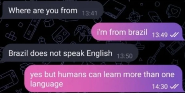 dumb posts - average languages spoken by country meme - Where are you from i'm from brazil Brazil does not speak English yes but humans can learn more than one language