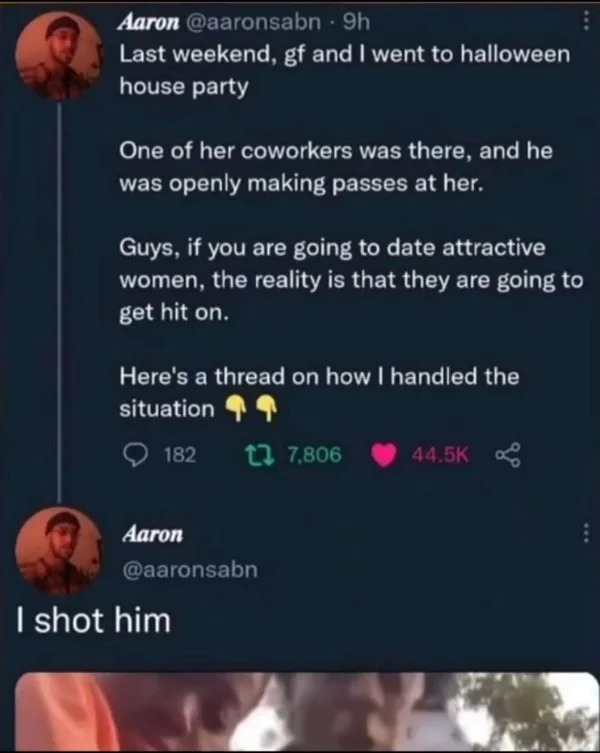 wild pics - Violence - Aaron 9h . Last weekend, gf and I went to halloween house party One of her coworkers was there, and he was openly making passes at her. Guys, if you are going to date attractive women, the reality is that they are going to get hit o