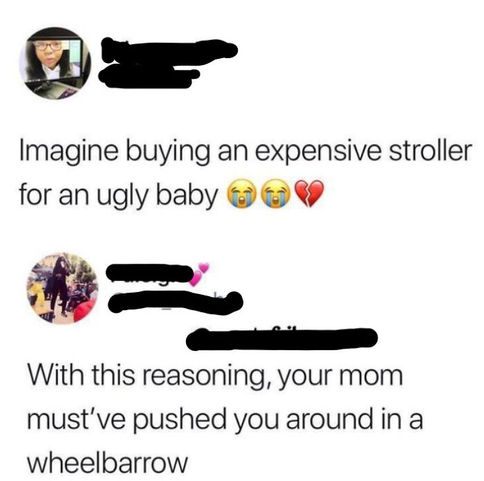 body jewelry - Imagine buying an expensive stroller for an ugly baby With this reasoning, your mom must've pushed you around in a wheelbarrow