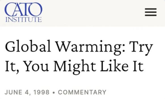 poorly aged posts - relationship caption for couple - Cato Institute ||| Global Warming Try It, You Might It . Commentary