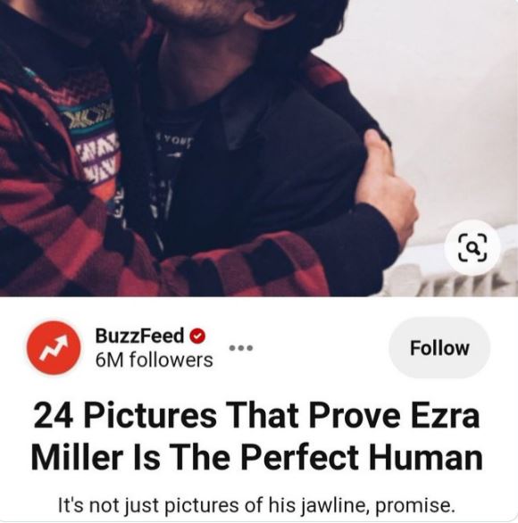 poorly aged posts - t shirt - Wax Wa Yout BuzzFeed 6M ers O 24 Pictures That Prove Ezra Miller Is The Perfect Human It's not just pictures of his jawline, promise.