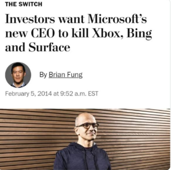 poorly aged posts - carl warren & company - The Switch Investors want Microsoft's new Ceo to kill Xbox, Bing and Surface By Brian Fung at a.m. Est