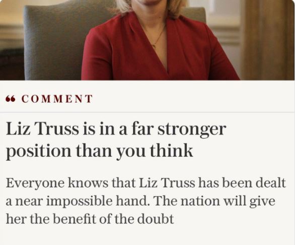 poorly aged posts - arm - 66 Comment Liz Truss is in a far stronger position than you think Everyone knows that Liz Truss has been dealt a near impossible hand. The nation will give her the benefit of the doubt