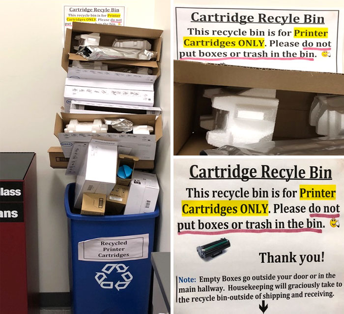 horrible co-workers - recycling bin - lass ans Cartridge Recyle Bin This recycle bin is for Printer Cartridges Only. Please do not in the hin put m L Recycled Printer Cartridges Hi Cartridge Recyle Bin This recycle bin is for Printer Cartridges Only. Plea