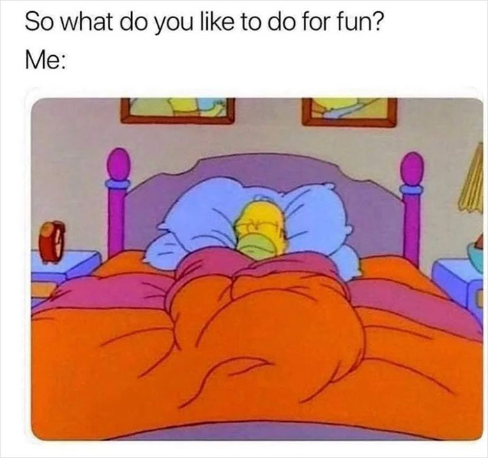relatable memes - sleeping meme twitter - So what do you to do for fun? Me