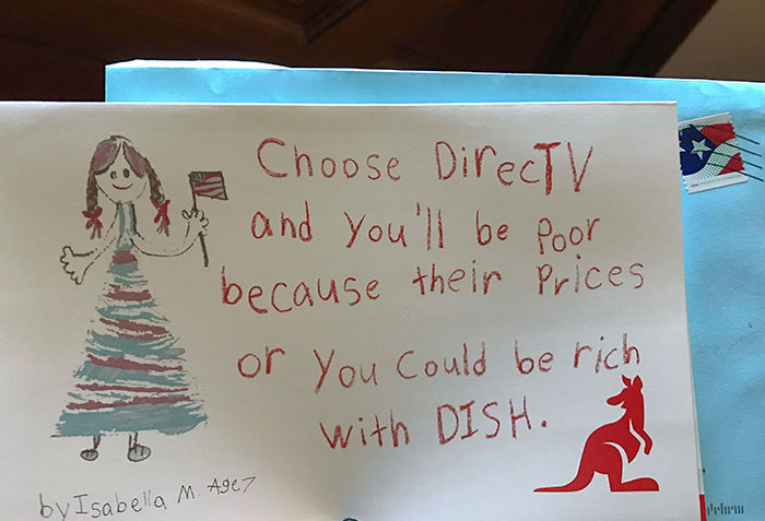 companies using scummy tactics - dish hopper - Choose DirecTV and you'll be Poor because their Prices or You Could be rich with Dish. 1 by Isabella M. Age7 Prim