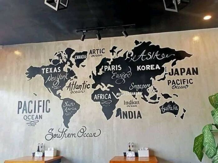 designs that failed - r crappy design - Pacific Ocean Artic & Basia Canada eccan Texas New York Atlantic ocean America Paris Korea Europe Southern Ocean Singapore Africa Mediterranern Indian ocean India Japan Pacific Ocean Houstralia