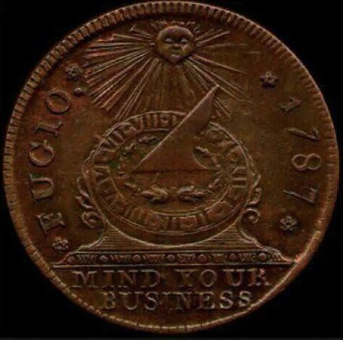 the first U.S official coin in circulation, the Fugio Cent, had the motto "Mind Your Business" instead of "In God we Trust".