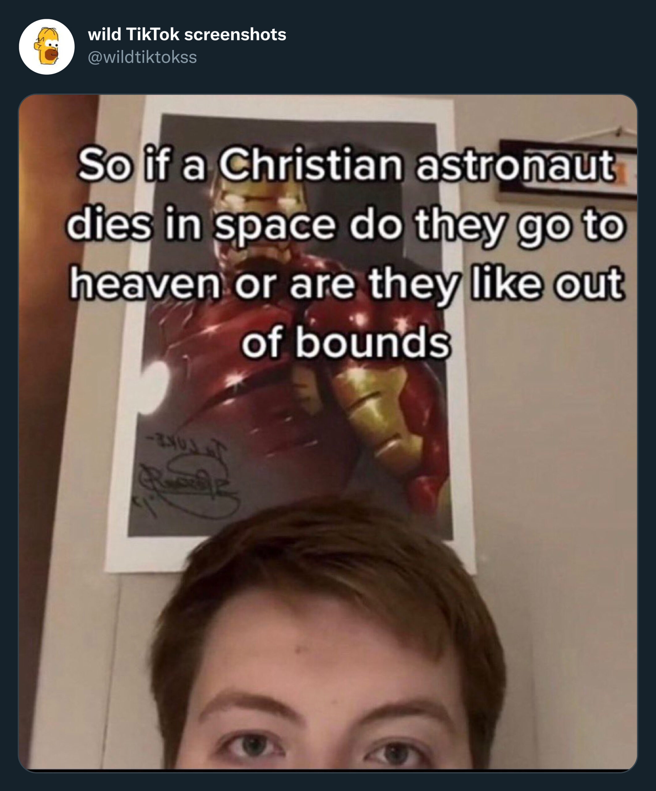 funny memes dank pics - photo caption - wild TikTok screenshots So if a Christian astronaut dies in space do they go to heaven or are they out of bounds Non