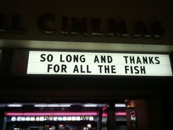 people who quit their jobs - display device - Ll Cinema So Long And Thanks For All The Fish 69