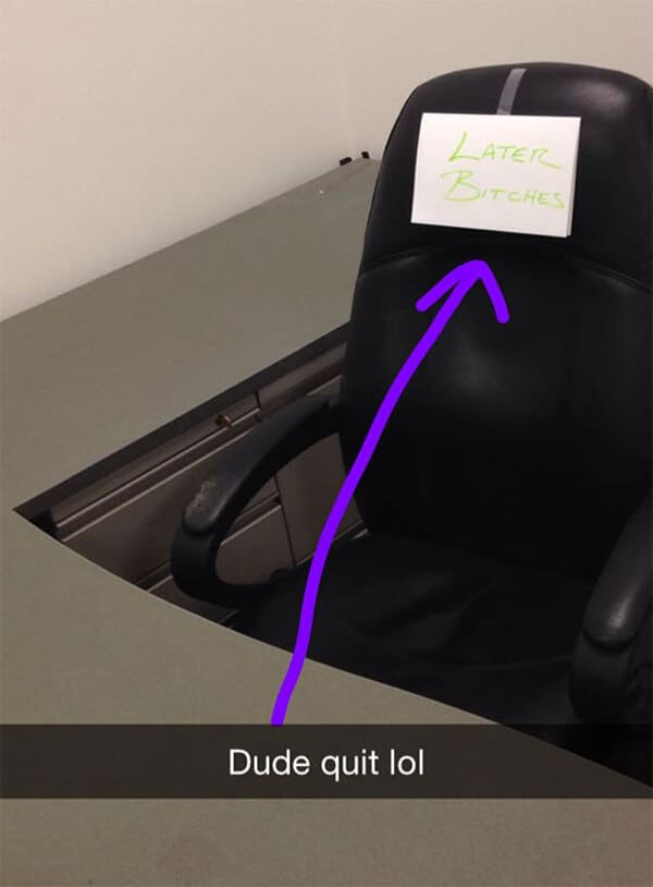 people who quit their jobs - meme funny quiting job - Dude quit lol Later Bitches