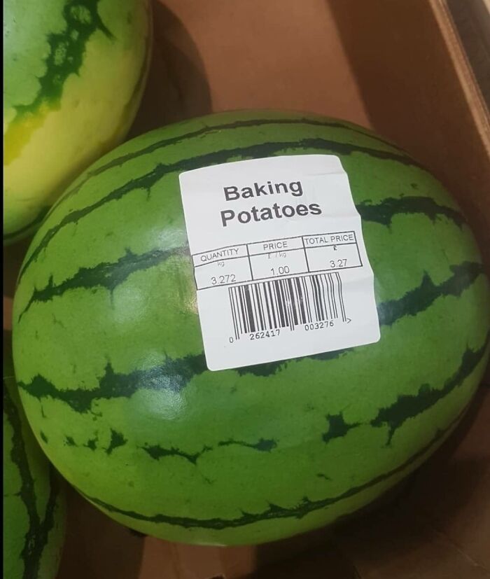 facepalms and fails - watermelon - Baking Potatoes Quantity kg 3.272 0 Price 1749 1.00 262417 Total Price 3.27 003276