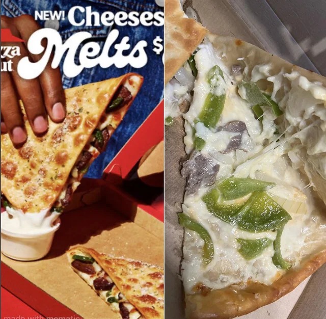 expectations vs reality - pizza hut cheesesteak melt - za New! Cheeses $ Melts madh with memotion