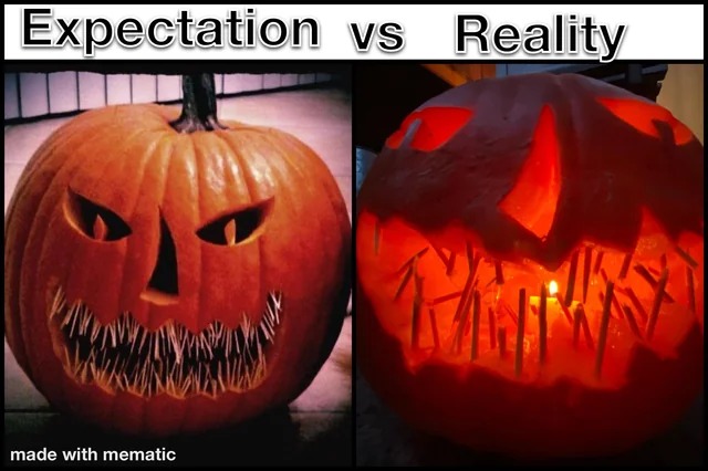 expectations vs reality - halloween - Expectation vs Reality made with mematic M