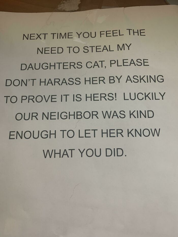 Sheltered What I Assumed Was A Stray Cat For Two Days, Called My Apartment Complex Asking If Anyone Lost Their Pet, And On Day 2, The Owner Shows Up And I Returned Her Cat. Woke Up To This Note This Morning